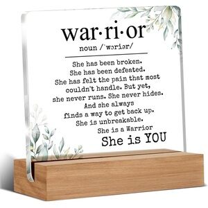 Inspirational “Warrior She is You” Acrylic & Wood Home Decorative Sign/Plaque.